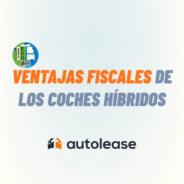 ventajas fiscales coches hibridos